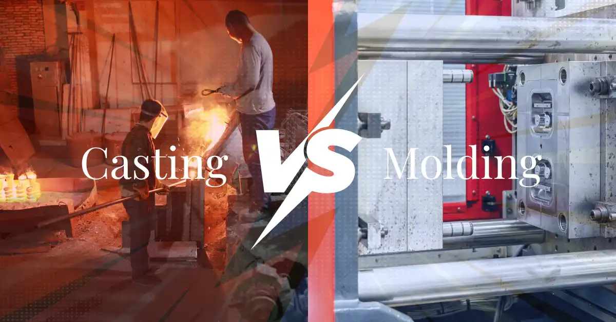 casting vs molding